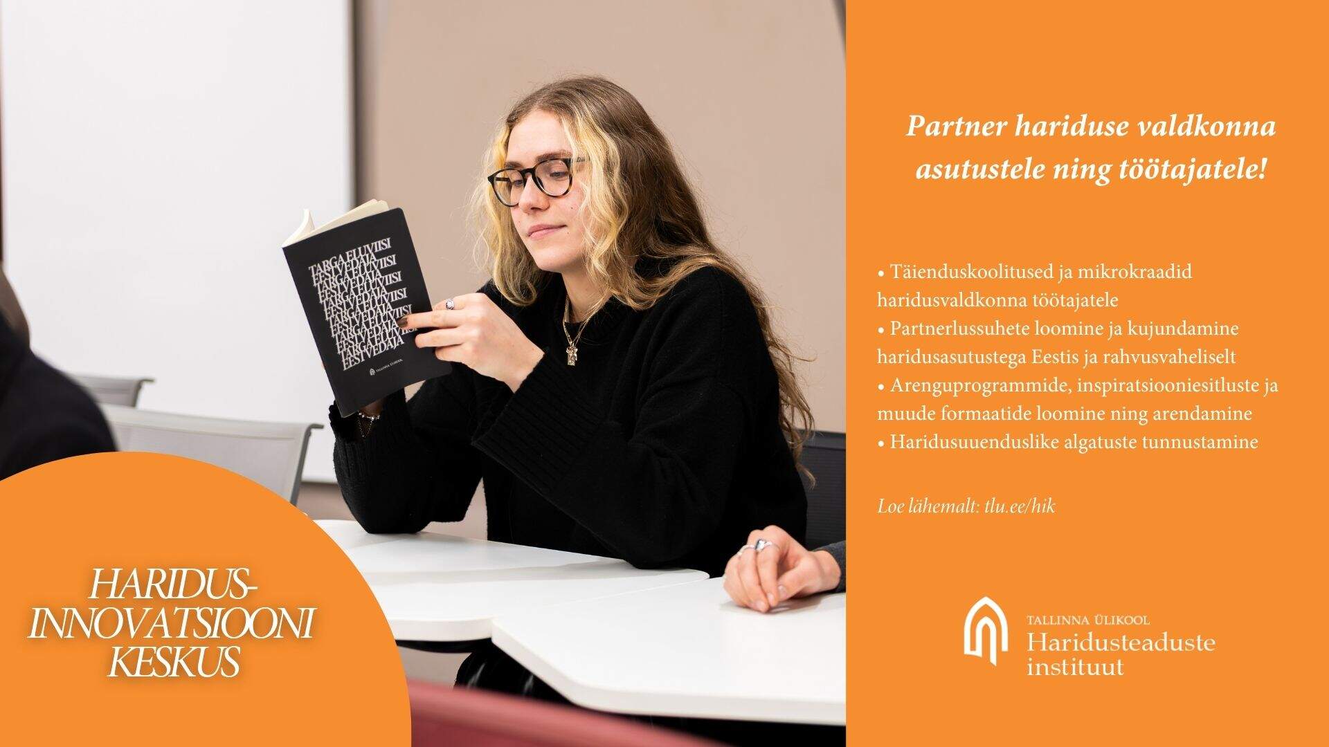 Tallinna &Uuml;likooli haridusteaduste instituudi eesm&auml;rk on kujundada hariduse tulevikku!